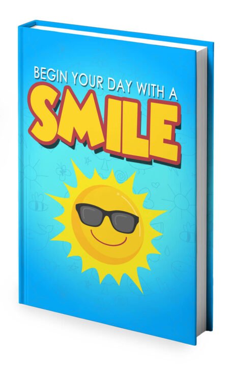 Begin Your Day With a Smile
