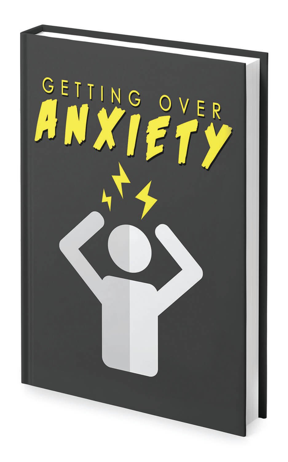 Getting Over Anxiety